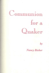 Communion for a Quaker - A Pendle Hill Pamplet